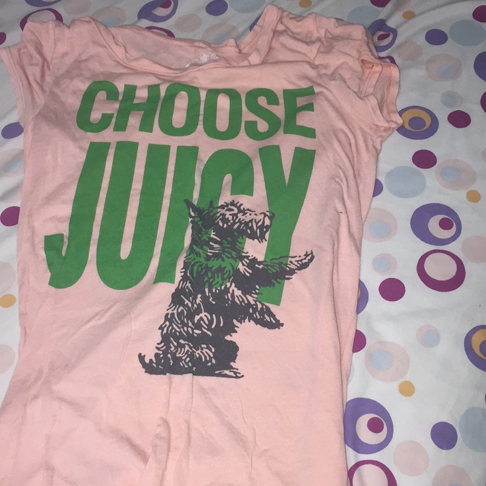 pink top that says “ choose juicy “